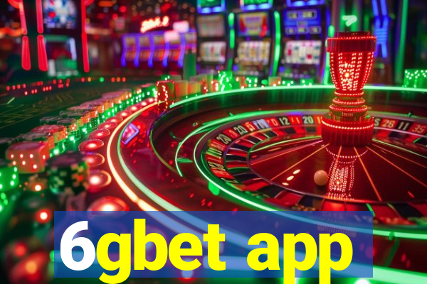 6gbet app